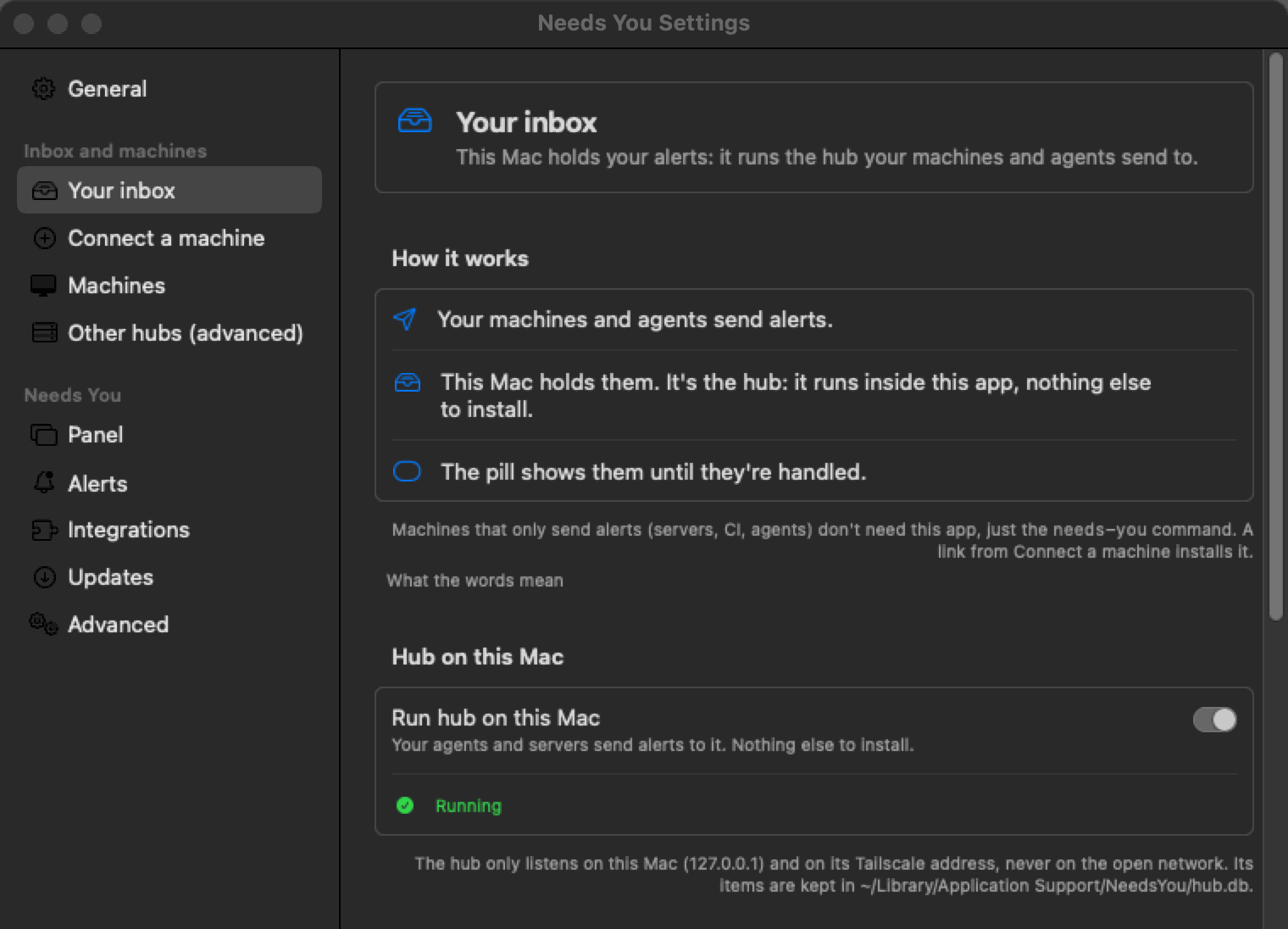 Settings, Your inbox page. How it works: your machines and agents send alerts; this Mac holds them, the hub runs inside the app; the pill shows them until they're handled. Below, Run hub on this Mac is on and Running.
