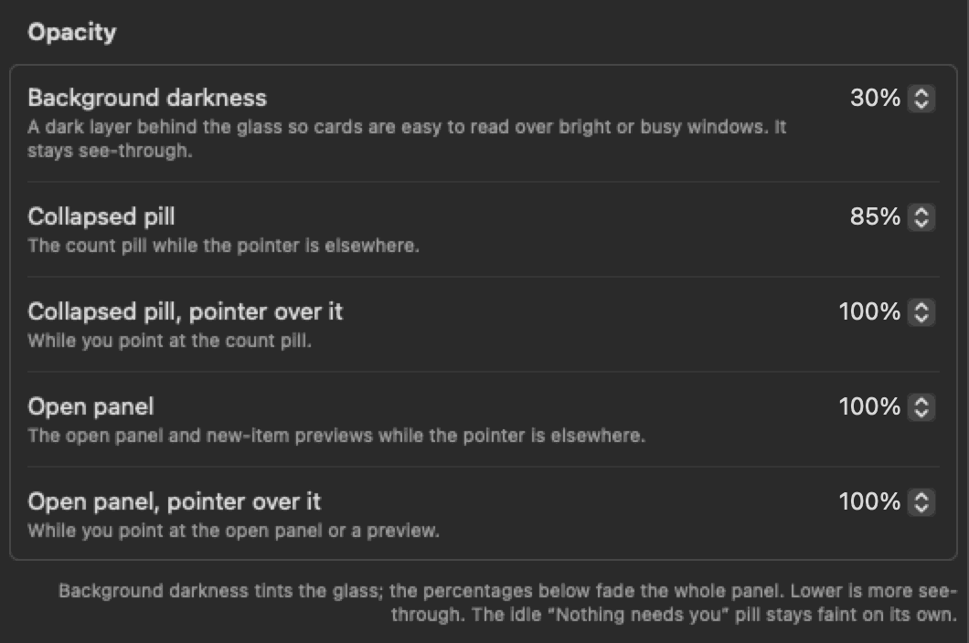 Settings, Panel, Opacity: Background darkness 30%, Collapsed pill 85%, Collapsed pill pointer over it 100%, Open panel 100%, Open panel pointer over it 100%, each with a one-line explanation.